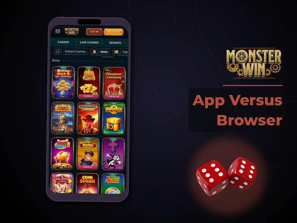 monster win - App Versus Browser